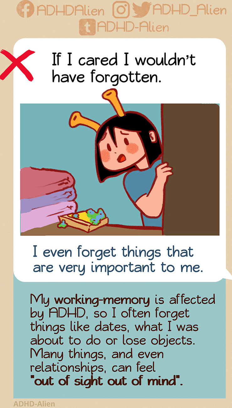 A comic reading 'I even forget things that are very important to me. My working memory is affected by ADHD, so I often forget things like dates, what I was about to do or lose objects. Many things, and even relationships, can feel 'out of sight out of mind''